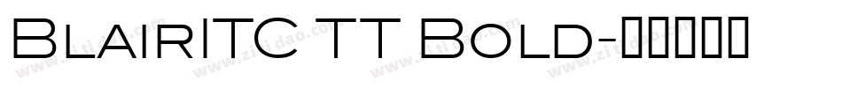 BlairITC TT Bold字体转换